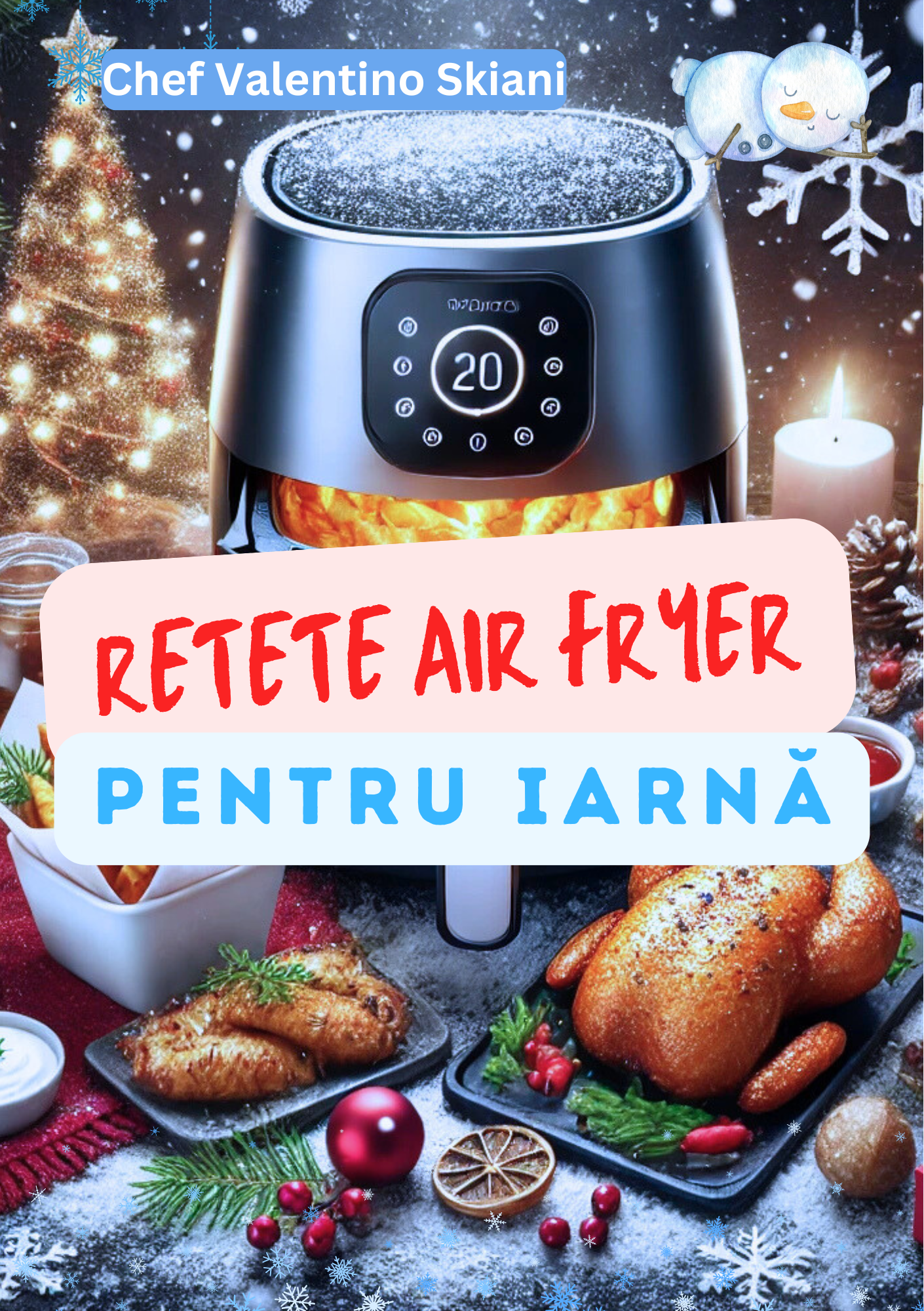 Retete de iarna pentru Airfryer de Chef Enzo